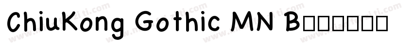 ChiuKong Gothic MN B字体转换